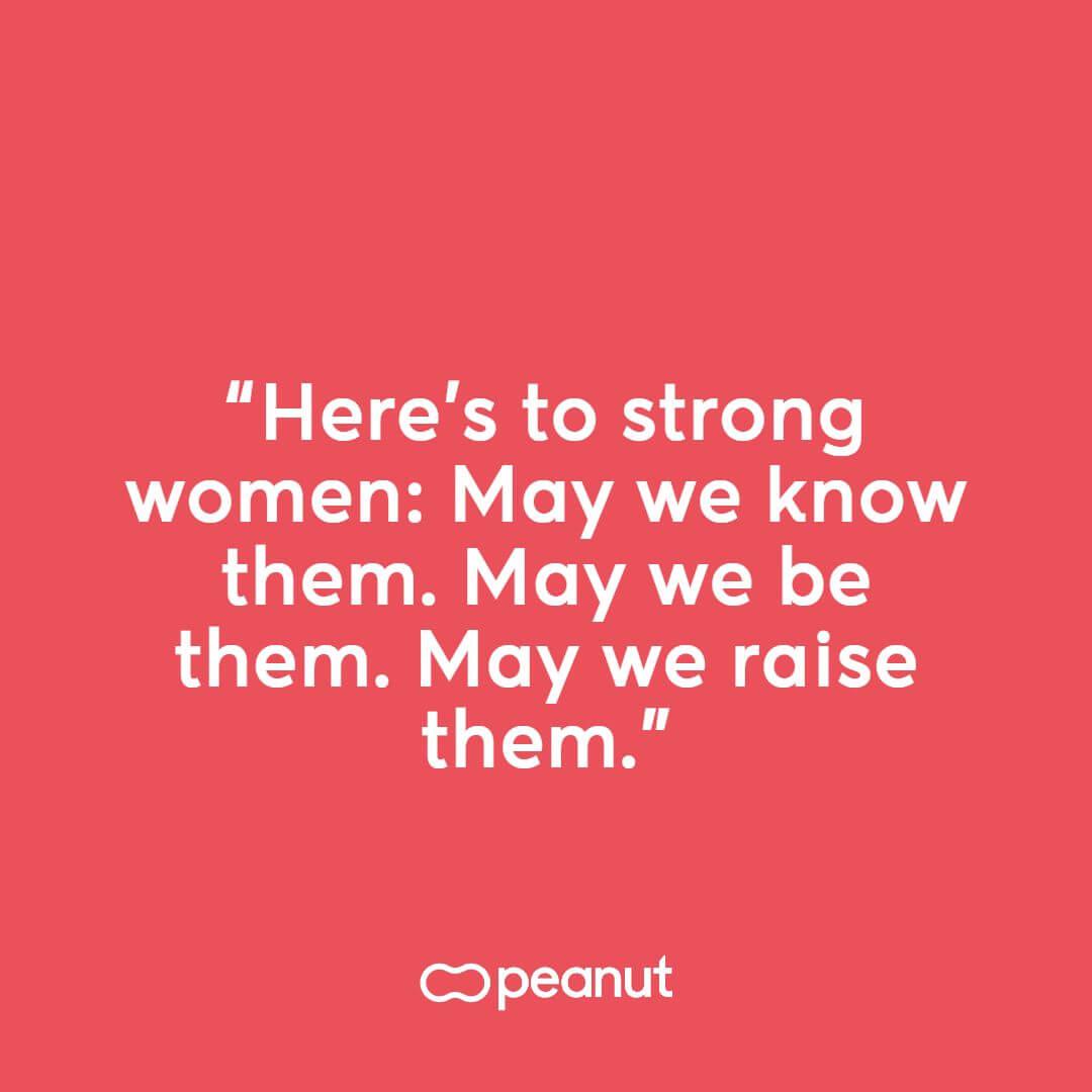 200+ Inspiring International Women's Day Quotes | Peanut 200+ Inspiring International Women's Day Quotes | Peanut