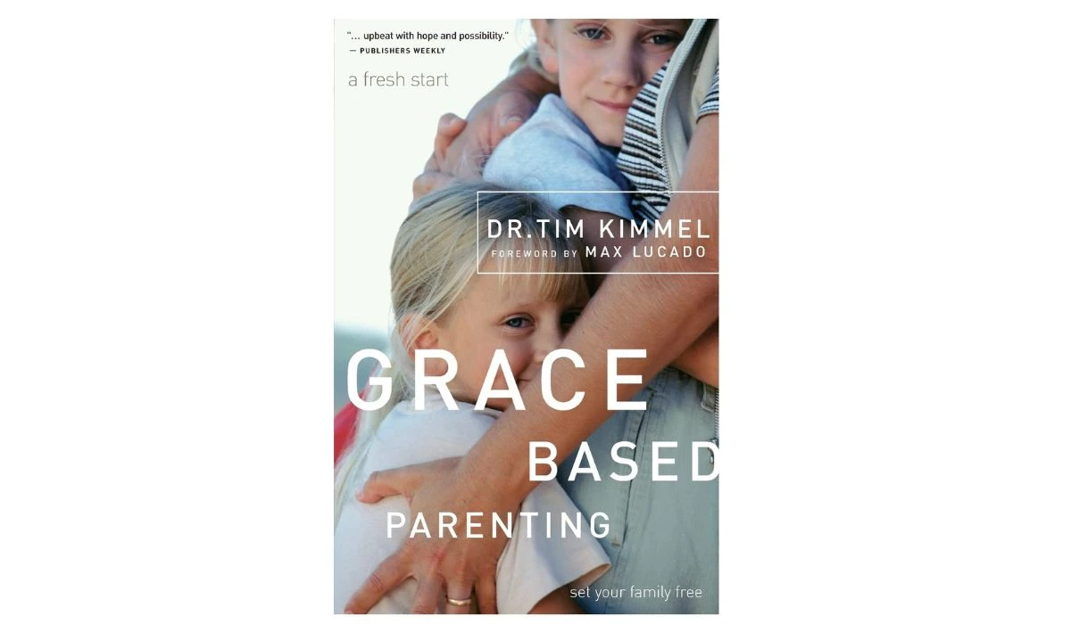 Grace Based Parenting