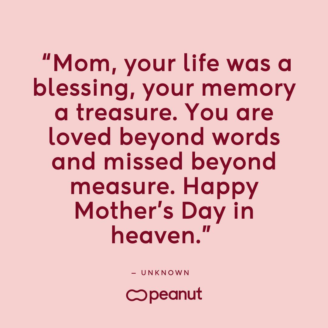 48 “Miss You” Mother'S Day In Heaven Quotes | Peanut