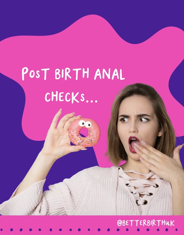 Post birth anal checks…