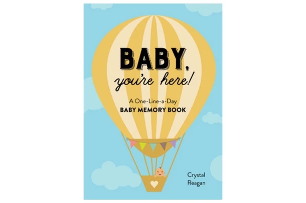 Baby, You’re Here!: A One-Line-A-Day Baby Memory Book