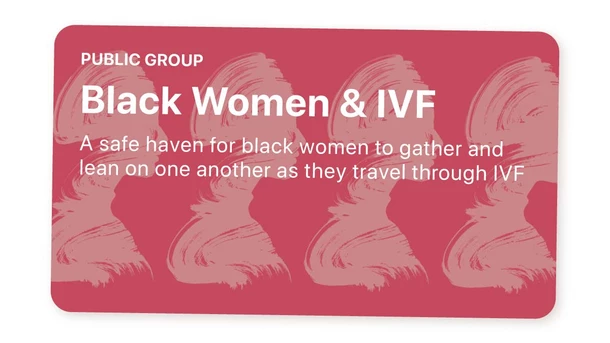 Black Women & IVF group
