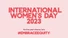International Women’s Day 2023: All You Need to Know
