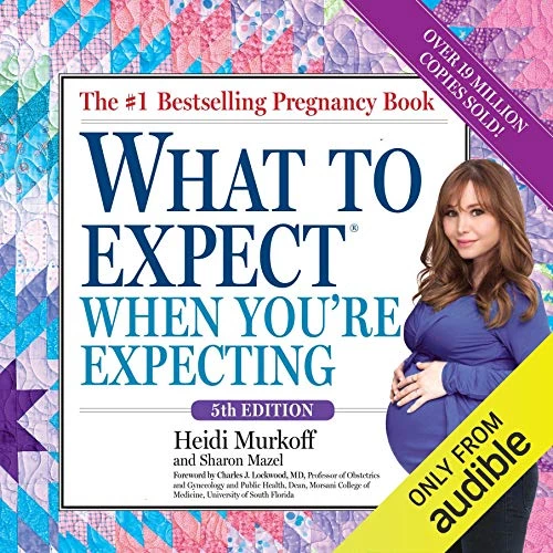 What to Expect When You’re Expecting 
