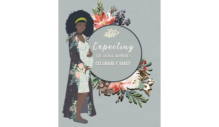 Expecting. The Black Woman’s Pregnancy Diary