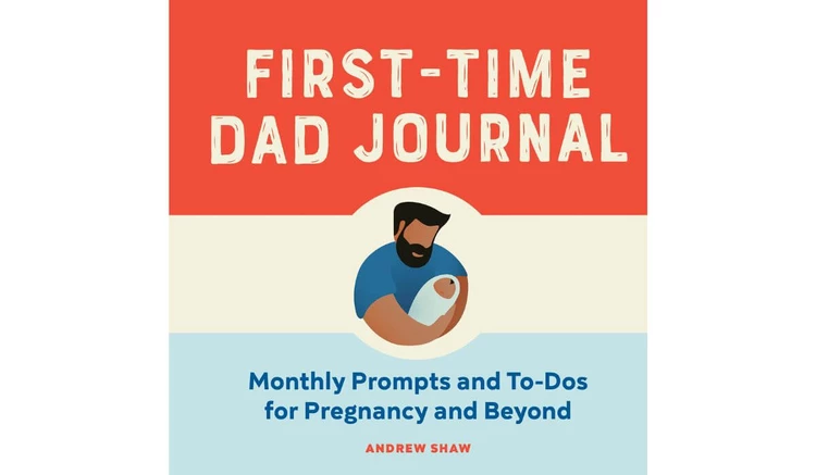 First-Time Dad Journal: Monthly Prompts and To-Dos For Pregnancy and Beyond