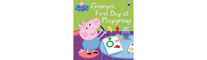 Peppa Pig: George's First Day at Playgroup by Neville Astley and Mark Baker